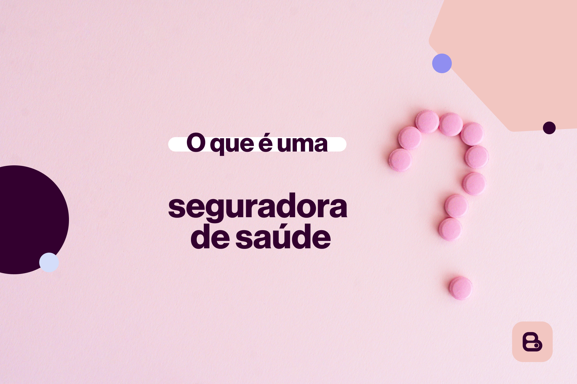 O que é uma seguradora de saúde?